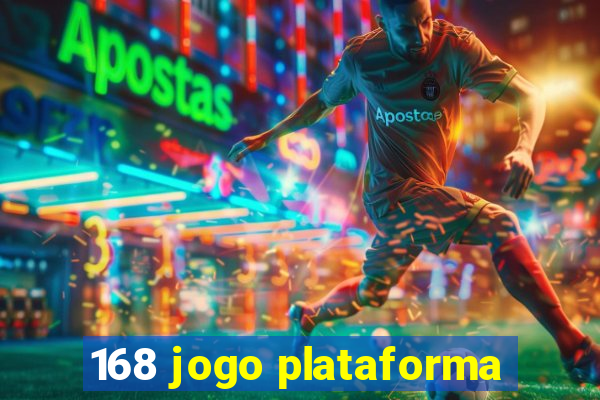 168 jogo plataforma